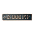 thumbnail image 1 of USS DUBUQUE LPD 8 Vintage Aluminum Street Sign us navy ship veteran sailor rustic metal tin gift | Indoor/Outdoor | 18" Wide, 1 of 4
