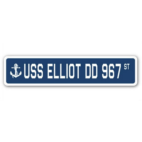 USS ELLIOT DD 967 Street Sign us navy ship veteran sailor gift