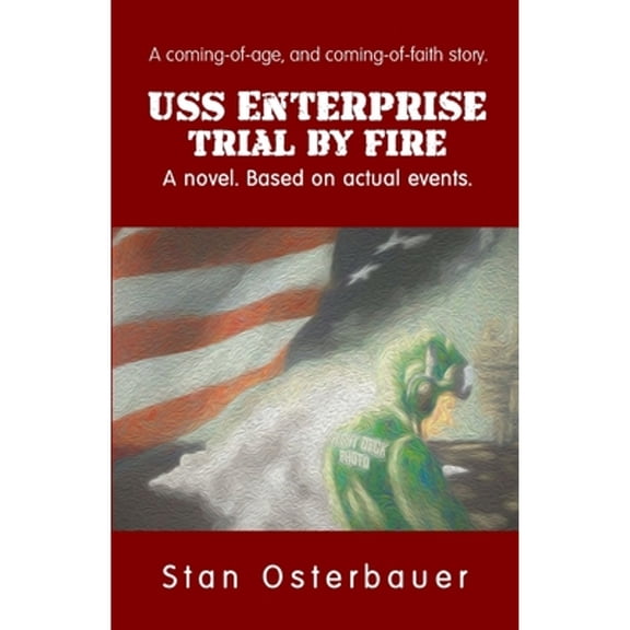 USS Enterprise: Trial By Fire (Paperback)