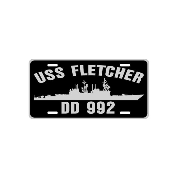 USS FLETCHER DD 992 Aluminum License Plate Military Navy USN Car Truck RV PL001