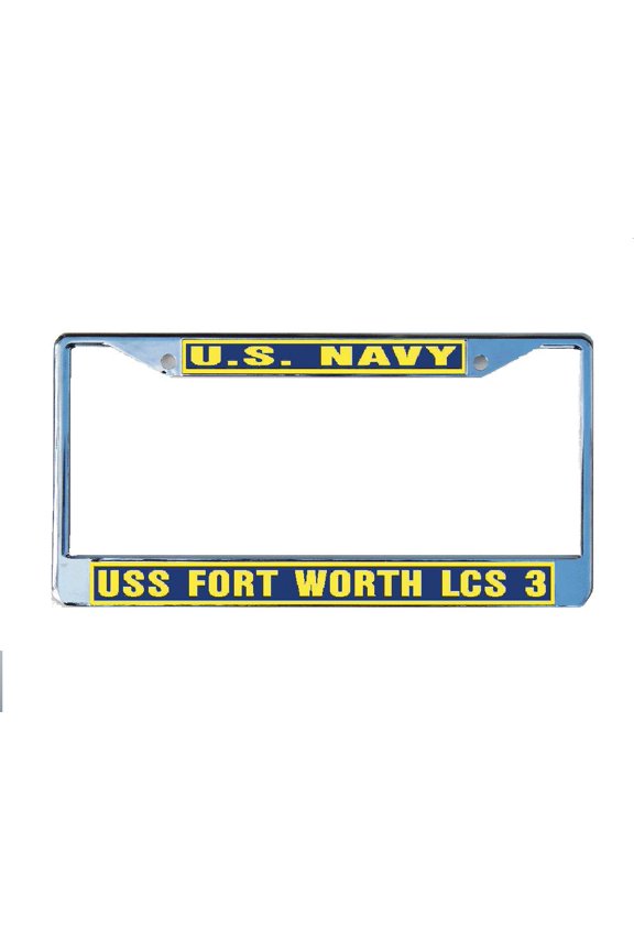 USS FORT WORTH LCS 3 License Plate Frame Chrome Metal Military Navy USN Car Truck RV F001.