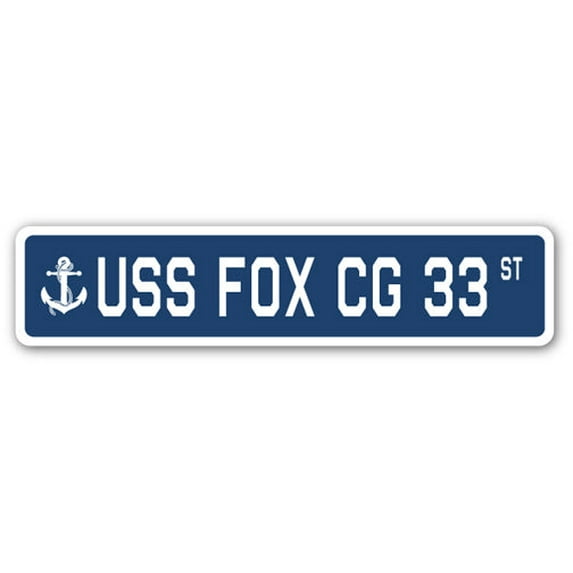 USS FOX CG 33 Street Sign us navy ship veteran sailor gift
