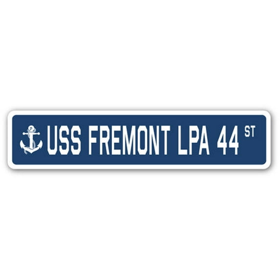 USS FREMONT LPA 44 Street Sign us navy ship veteran sailor gift