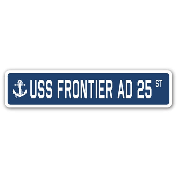 USS FRONTIER AD 25 Street Sign us navy ship veteran sailor gift