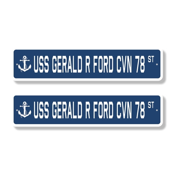 USS GERALD R FORD CVN 78 Classic Street Sign (2 Pack) us navy ship veteran sailor gift Road Sign | 6" X 24" Plastic Address Sign