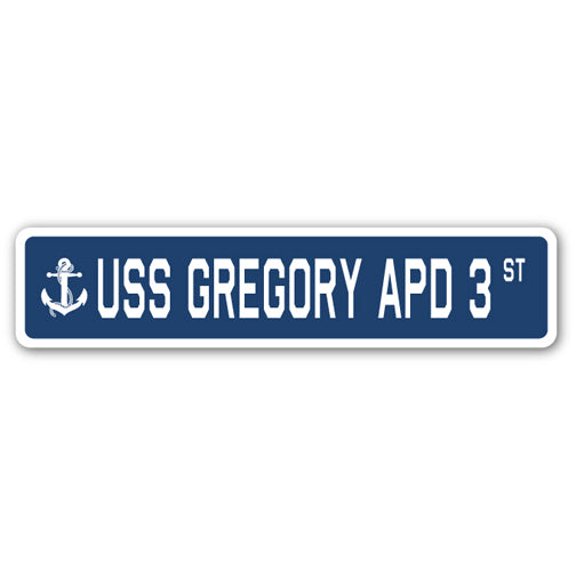 USS GREGORY APD 3 Street Sign us navy ship veteran sailor gift