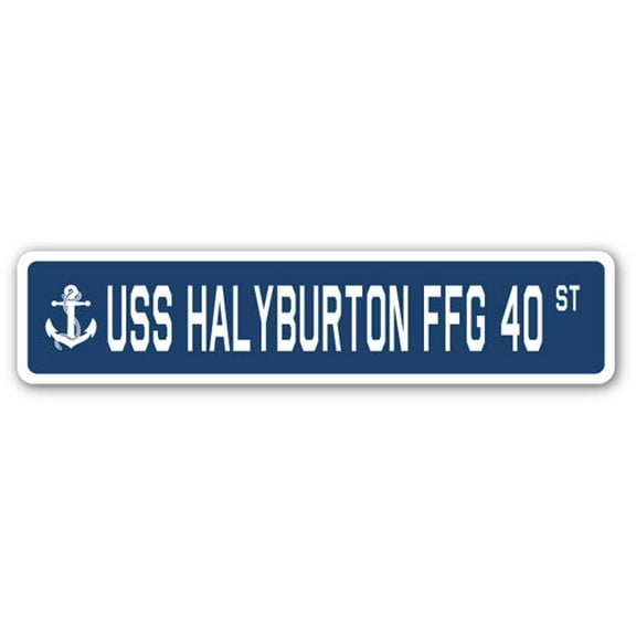 USS HALYBURTON FFG 40 Street Sign us navy ship veteran sailor gift