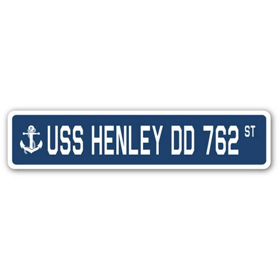 USS HENLEY DD 762 Street Sign us navy ship veteran sailor gift