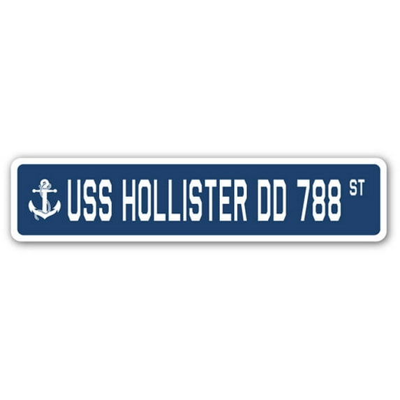USS HOLLISTER DD 788 Street Sign us navy ship veteran sailor gift