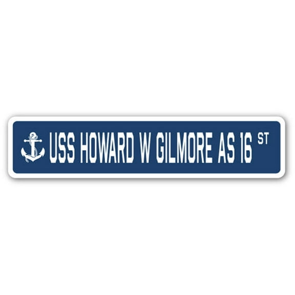 USS HOWARD W GILMORE AS 16 Street Sign us navy ship veteran sailor gift