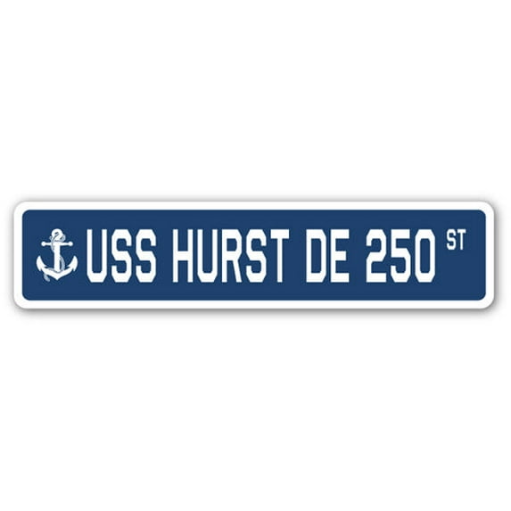USS HURST DE 250 Street Sign us navy ship veteran sailor gift