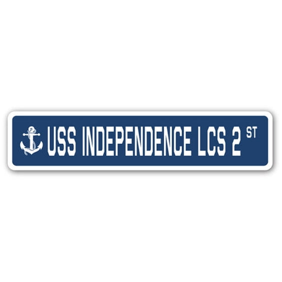 USS INDEPENDENCE LCS 2 Street Sign us navy ship veteran sailor gift