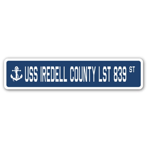 USS IREDELL COUNTY LST 839 Street Sign us navy ship veteran sailor gift