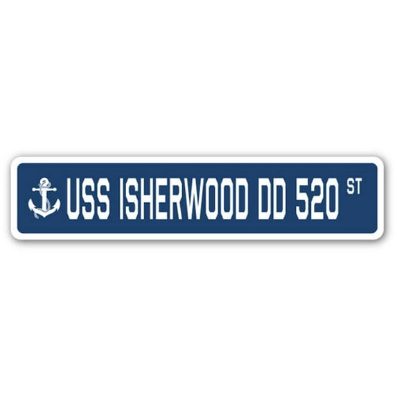 USS ISHERWOOD DD 520 Street Sign us navy ship veteran sailor gift