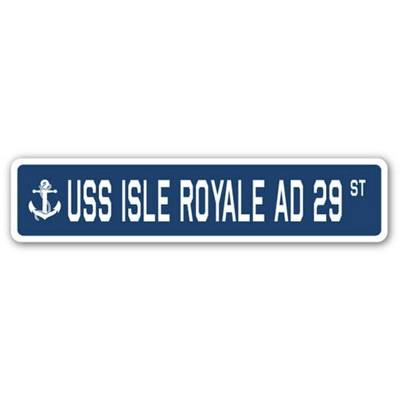 USS ISLE ROYALE AD 29 Street Sign us navy ship veteran sailor gift