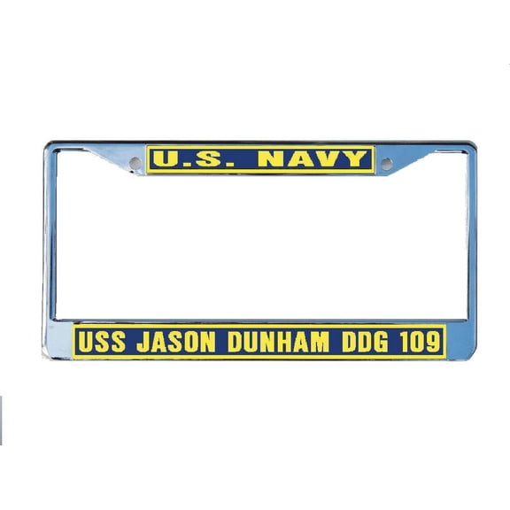 USS JASON DUNHAM DDG 109 License Plate Frame Chrome Metal Military Navy USN Car Truck RV F001.