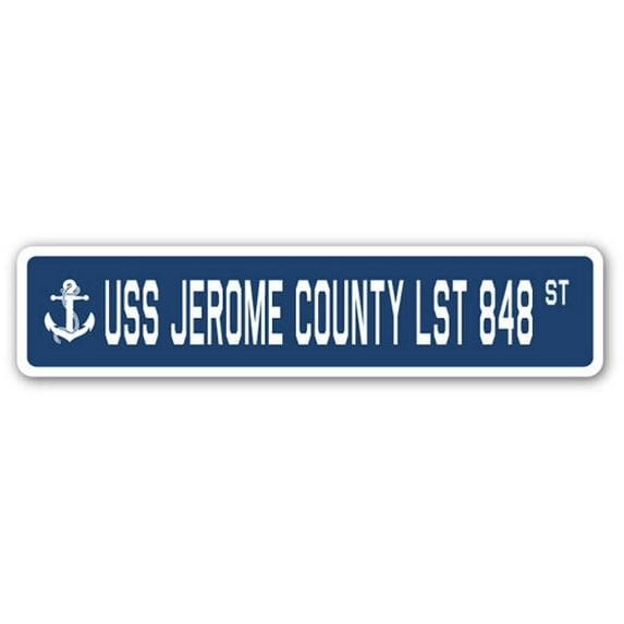 USS JEROME COUNTY LST 848 Street Sign us navy ship veteran sailor gift