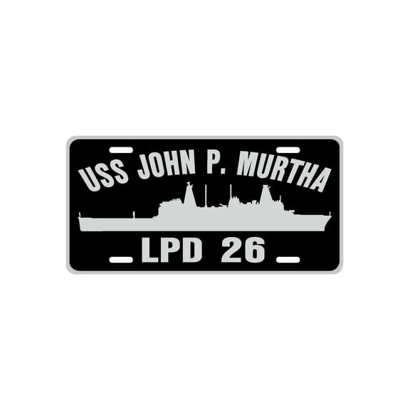 USS JOHN P MURTHA LPD 26 Aluminum License Plate Military Navy USN Car Truck RV PL001