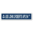 thumbnail image 1 of USS JOHN Q ROBERTS APD 94 Street Sign us navy ship veteran sailor gift, 1 of 5