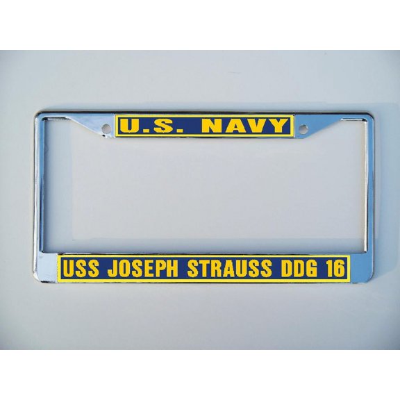 USS JOSEPH STRAUSS DDG 16 License Plate Frame Chrome Metal Military Navy USN Car Truck RV F001.
