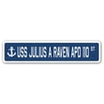 thumbnail image 1 of USS JULIUS A RAVEN APD 110 Street Sign us navy ship veteran sailor gift, 1 of 5