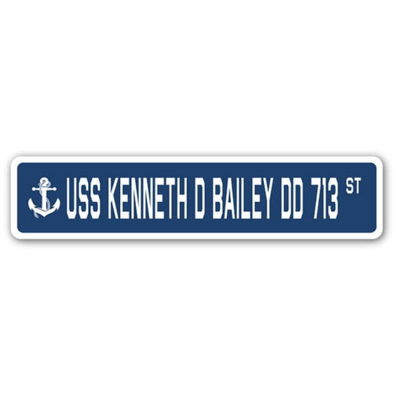 USS KENNETH D BAILEY DD 713 Street Sign us navy ship veteran sailor gift