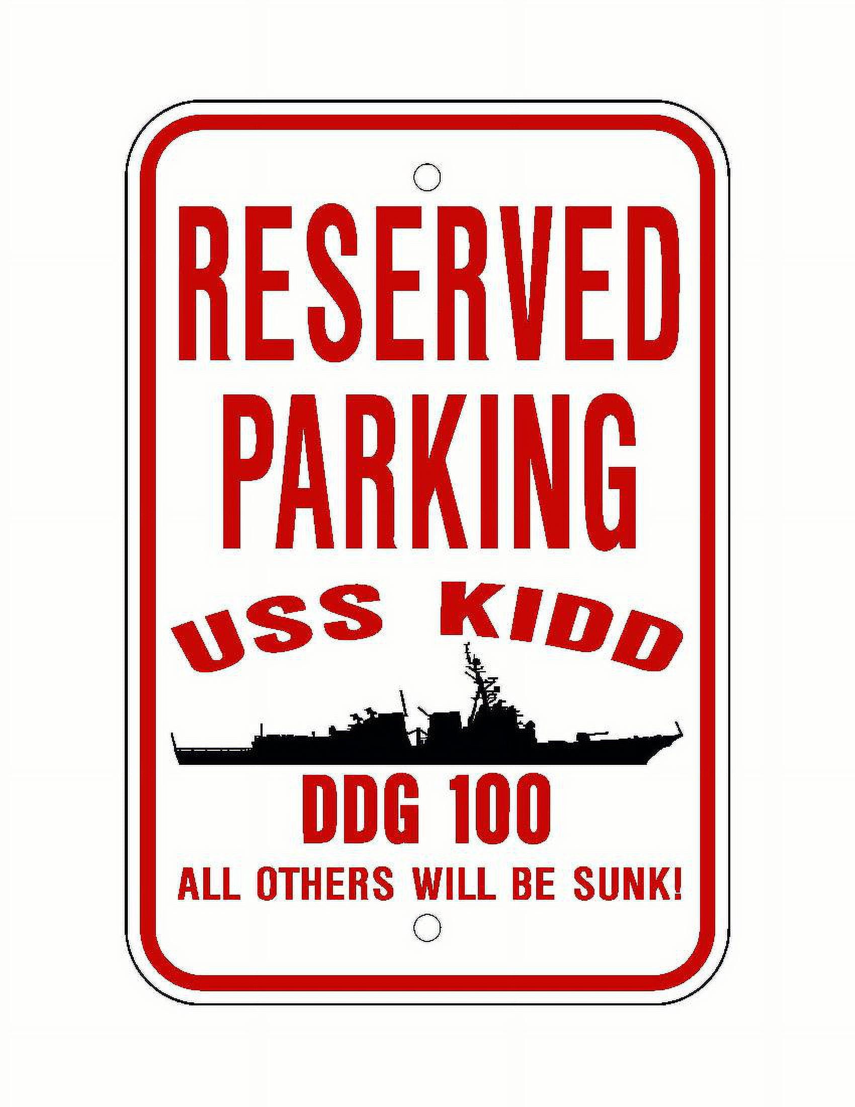 USS KIDD DDG 100 Reserved Parking Sign Red / White Aluminum 12