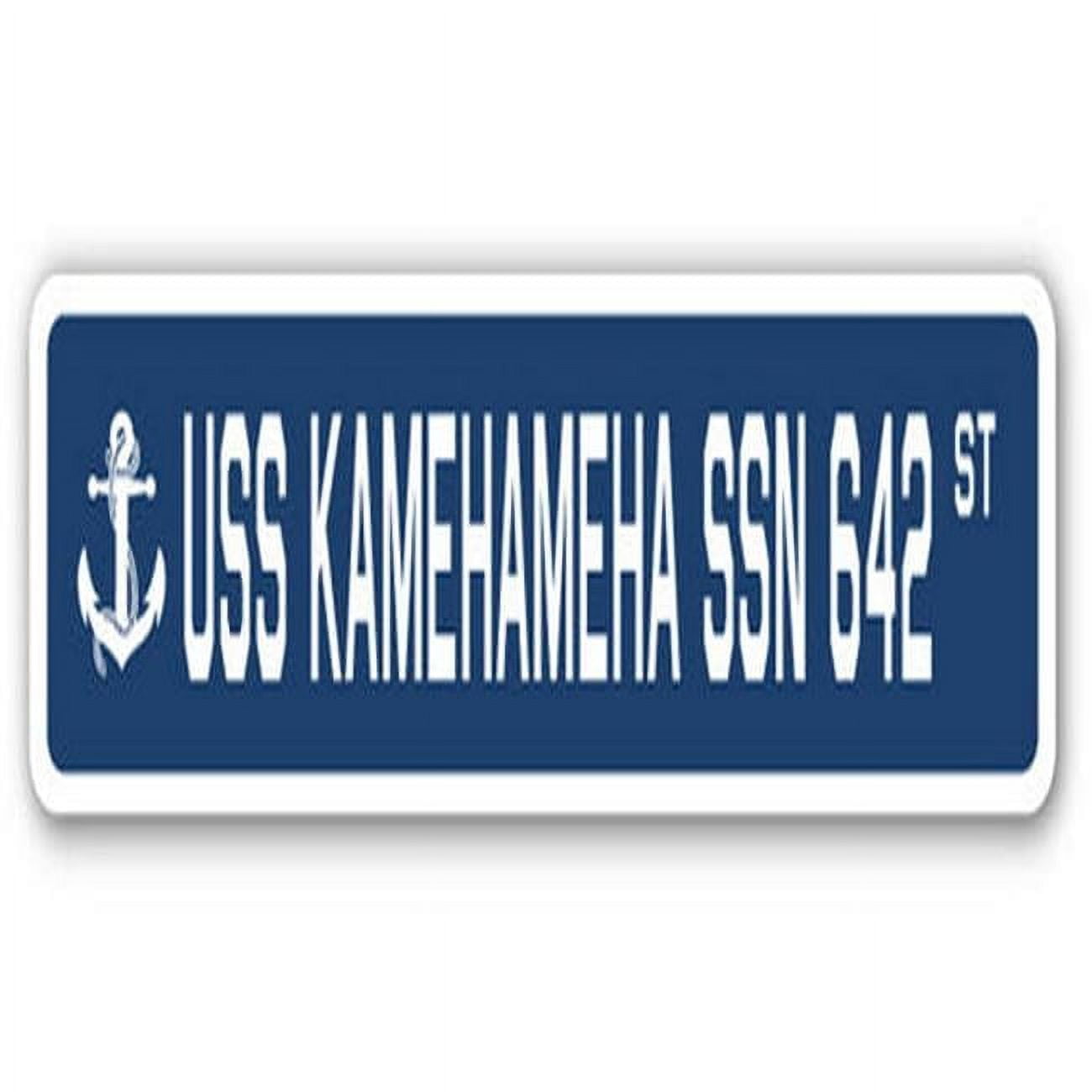 USS Kamehameha SBN 642 Street Sign - US Navy Ship Veteran Sailor Gift ...