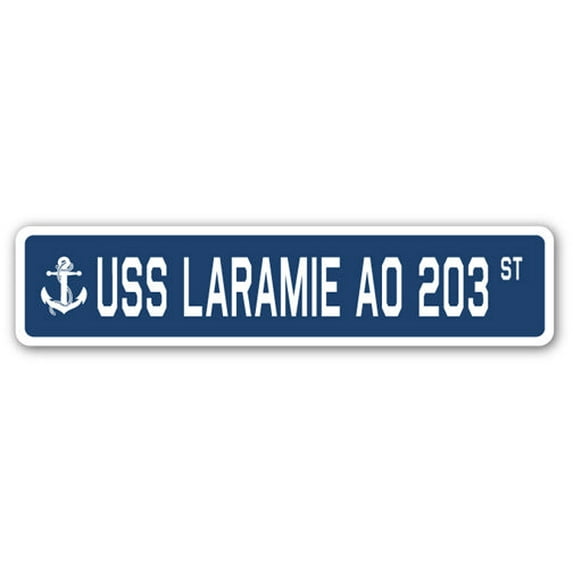 USS LARAMIE AO 203 Street Sign us navy ship veteran sailor gift