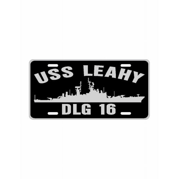 USS LEAHY DLG 16 Aluminum License Plate Military Navy USN Car Truck RV PL001