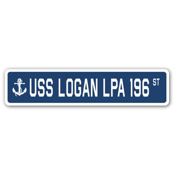 USS LOGAN LPA 196 Street Sign us navy ship veteran sailor gift