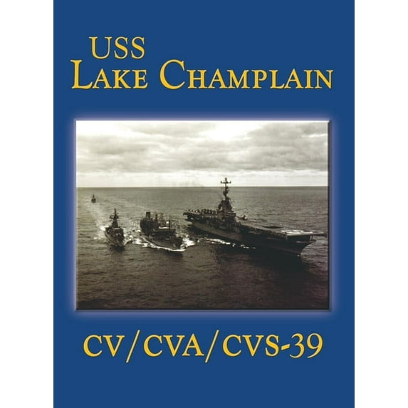 USS Lake Champlain (Limited), (Hardcover)