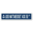 thumbnail image 1 of USS MATTABESSET AOG 52 Street Sign us navy ship veteran sailor gift, 1 of 5
