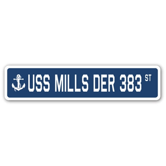 USS MILLS DER 383 Street Sign us navy ship veteran sailor gift