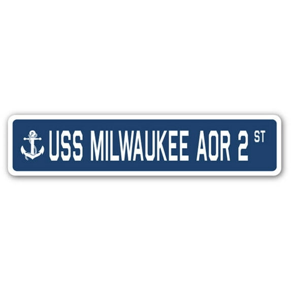 USS MILWAUKEE AOR 2 Street Sign us navy ship veteran sailor gift