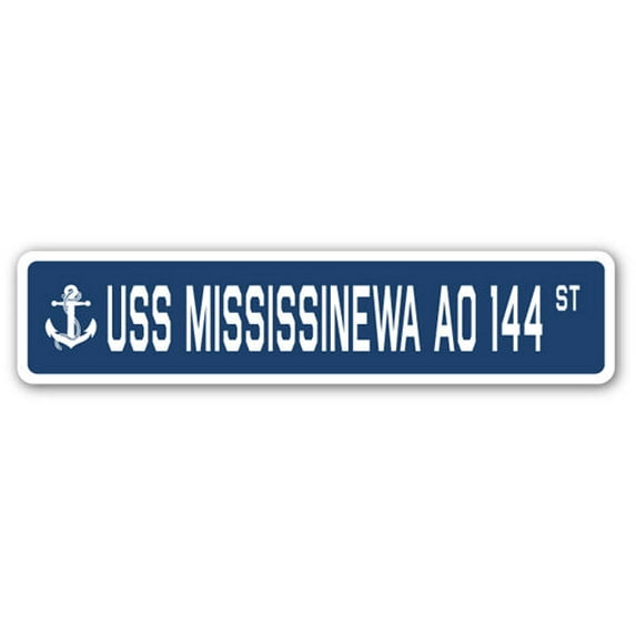 USS MISSISSINEWA AO 144 Street Sign us navy ship veteran sailor gift