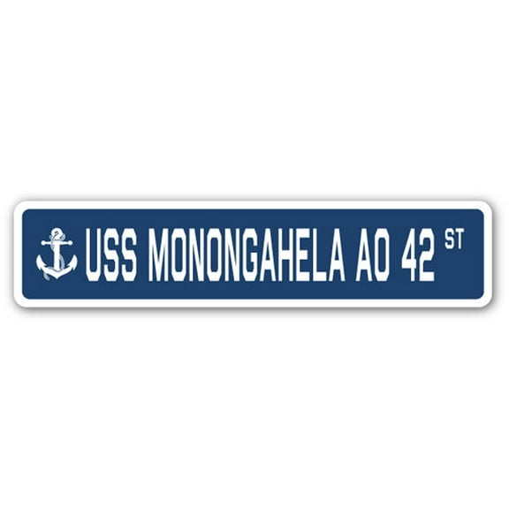 USS MONONGAHELA AO 42 Street Sign us navy ship veteran sailor gift
