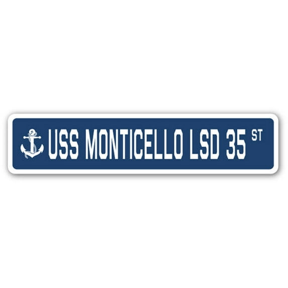USS MONTICELLO LSD 35 Street Sign us navy ship veteran sailor gift