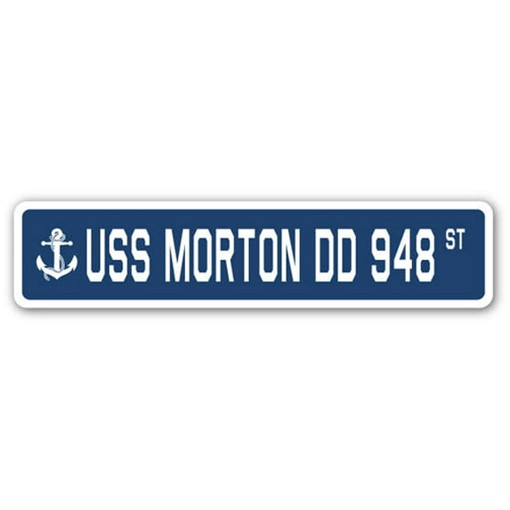 USS MORTON DD 948 Street Sign us navy ship veteran sailor gift