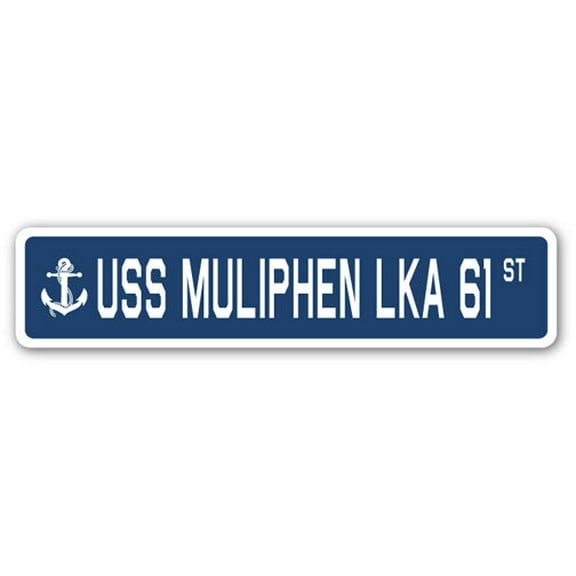 USS MULIPHEN LKA 61 Street Sign us navy ship veteran sailor gift