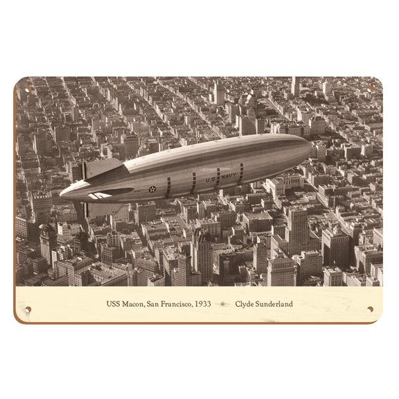 USS Macon (ZRS-5) - San Francisco 1933 - United States Navy - Flying Aircraft Carrier - Vintage Aviation Poster by Clyde Sunderland - 8 x 12 inch Vintage Wood Art Sign