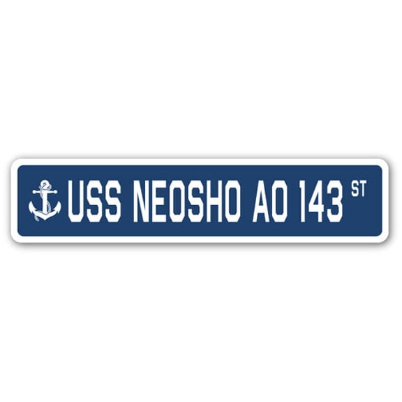 USS NEOSHO AO 143 Street Sign us navy ship veteran sailor gift