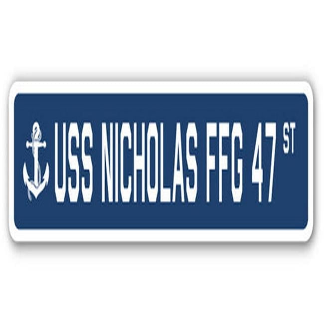 USS Nicholas FFG 47 Street Sign - US Navy Ship Veteran Sailor Gift ...