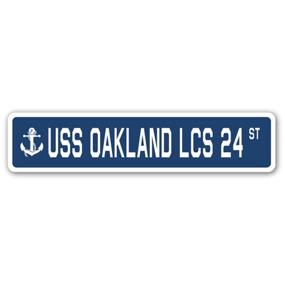 USS OAKLAND LCS 24 Street Sign us navy ship veteran sailor gift