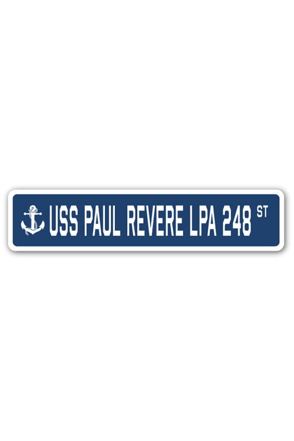 USS PAUL REVERE LPA 248 Street Sign us navy ship veteran sailor gift