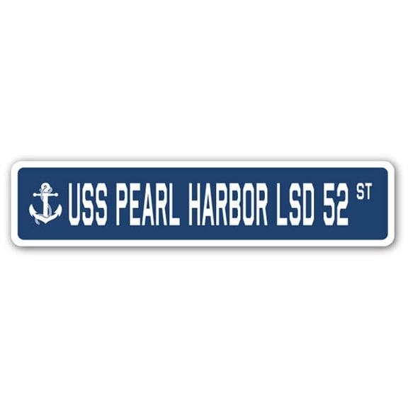 USS PEARL HARBOR LSD 52 Street Sign us navy ship veteran sailor gift