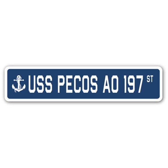 USS PECOS AO 197 Street Sign us navy ship veteran sailor gift