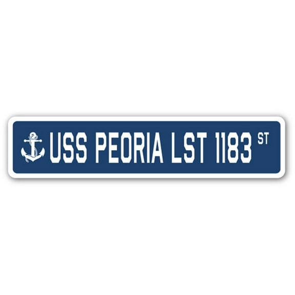 USS PEORIA LST 1183 Street Sign us navy ship veteran sailor gift