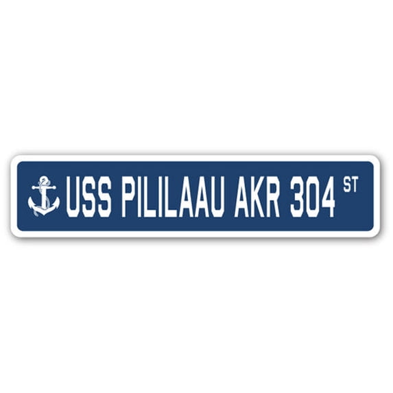 USS PILILAAU AKR 304 Street Sign us navy ship veteran sailor gift