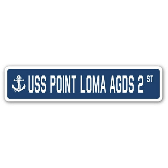 USS POINT LOMA AGDS 2 Street Sign us navy ship veteran sailor gift